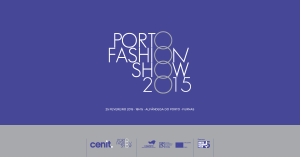 Porto Fashion Show 2015 Credits: Porto Fashion Week